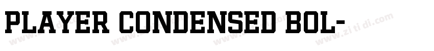 Player Condensed Bol字体转换